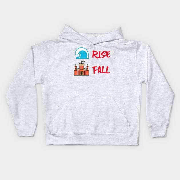 Hamilton Oceans Rise Empires Fall Kids Hoodie by JC's Fitness Co.